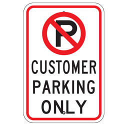 No Parking Customer Parking Only Sign | CPC Signs