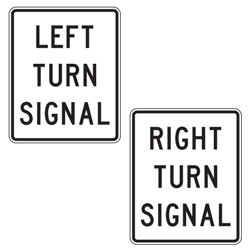 Left and Right Turn Signal Signs - 30