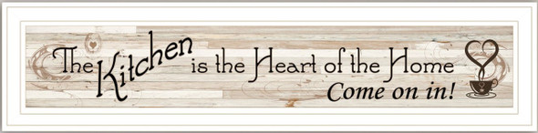 Kitchen Is The Heart of The Home White Framed Print Kitchen Wall Art