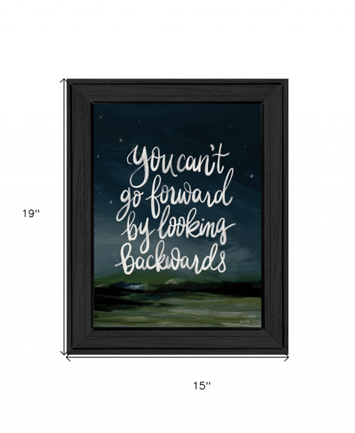 Go Forwards not Backwards 2 Black Framed Print Wall Art