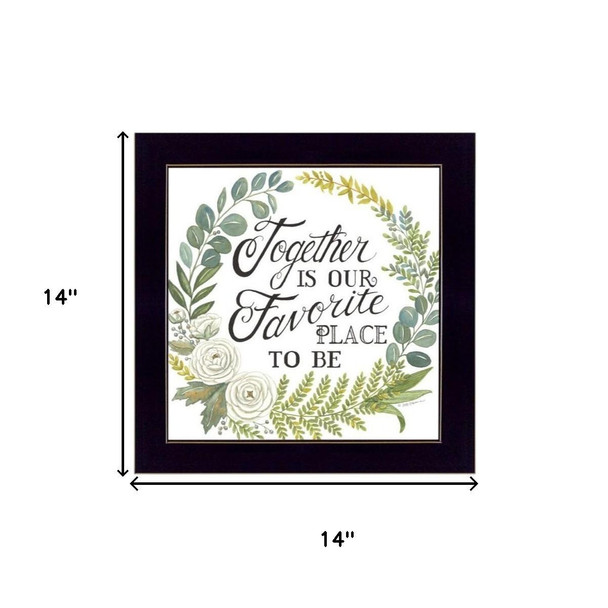 Set Of Three "Together Is Our Favorite Place to Be!" Black Framed Wall Art