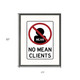 No Mean Clients Framed Art Black Picture Frame Print Wall Art