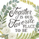 Set Of Three "Together Is Our Favorite Place to Be!" White Framed Wall Art