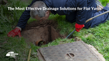 The Most Effective Drainage Solutions for Flat Yards