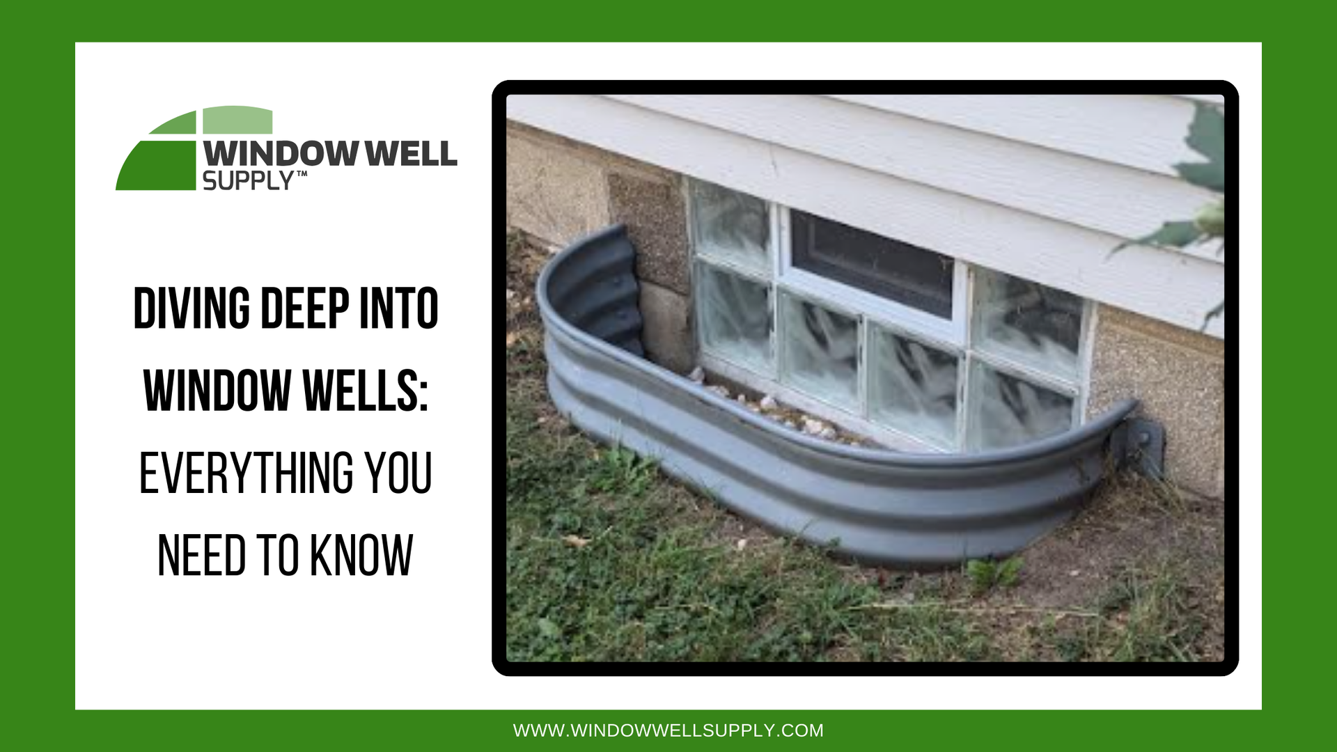 Diving Deep into Window Wells: Everything You Need to Know - Window ...