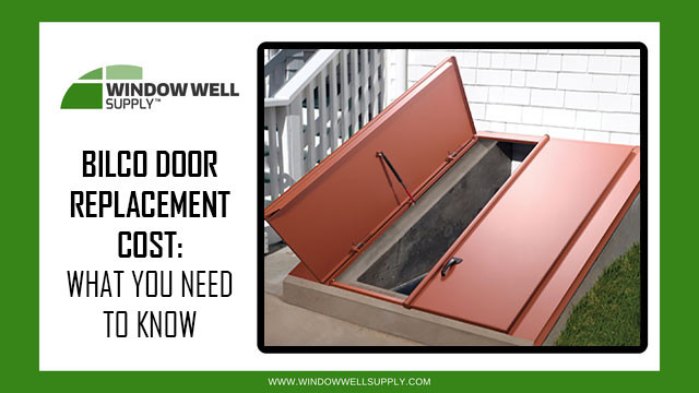 Bilco Door Replacement Cost: What You Need to Know