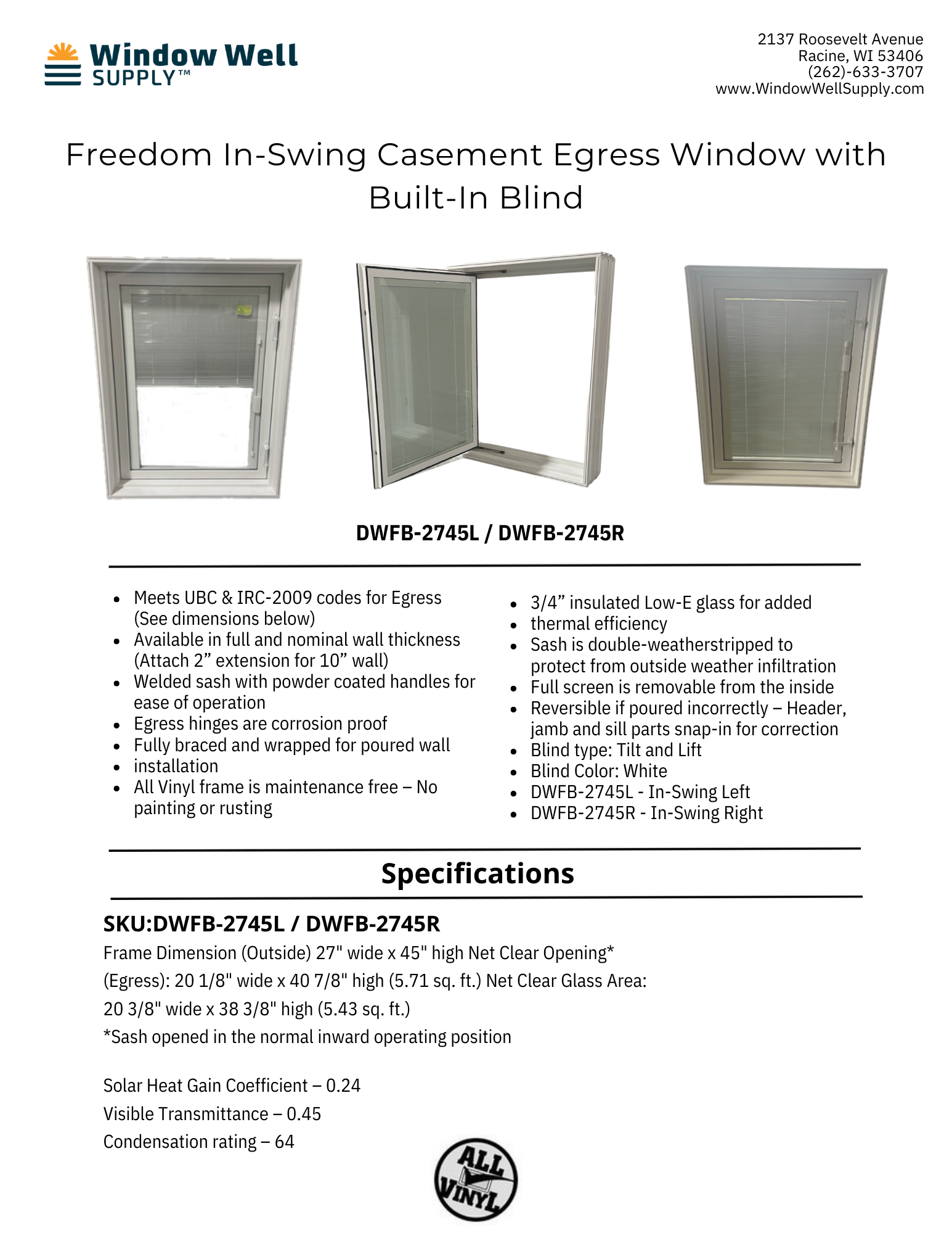 Freedom In-Swing Casement Egress Window with Built-In Blind