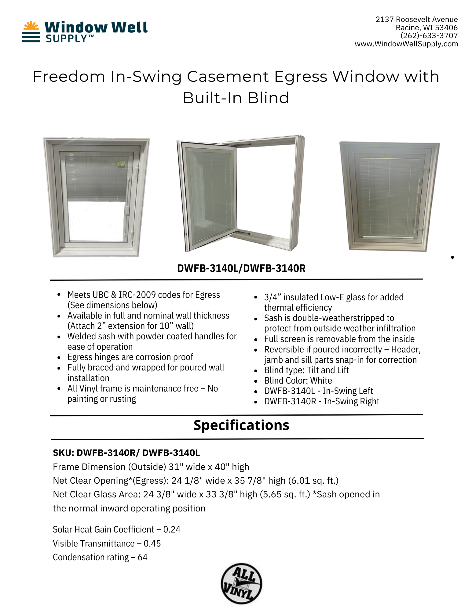 Freedom In-Swing Casement Egress Window with Built-In Blind