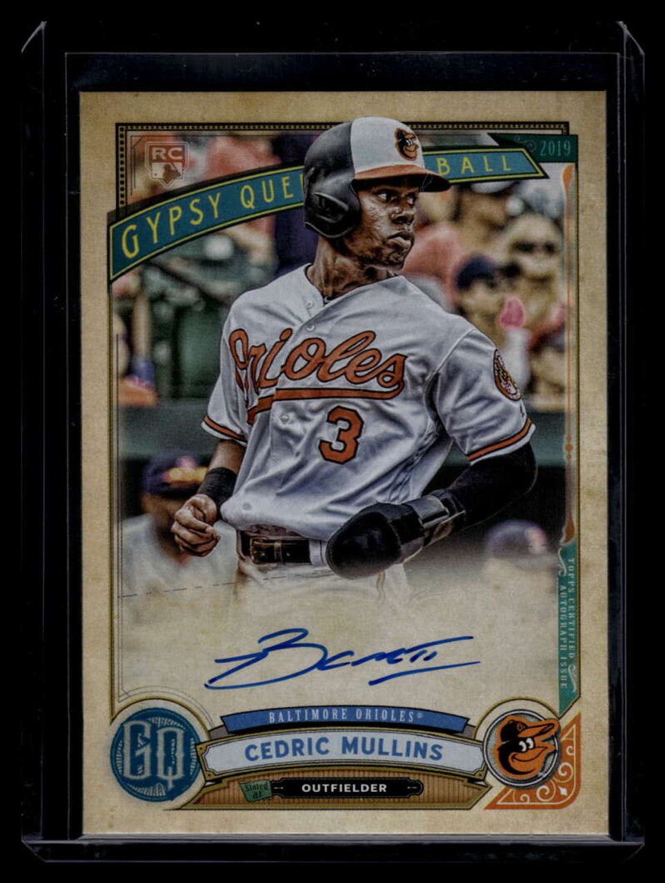 2019 Topps Gypsy Queen Autographs GQACMU Cedric Mullins Rookie