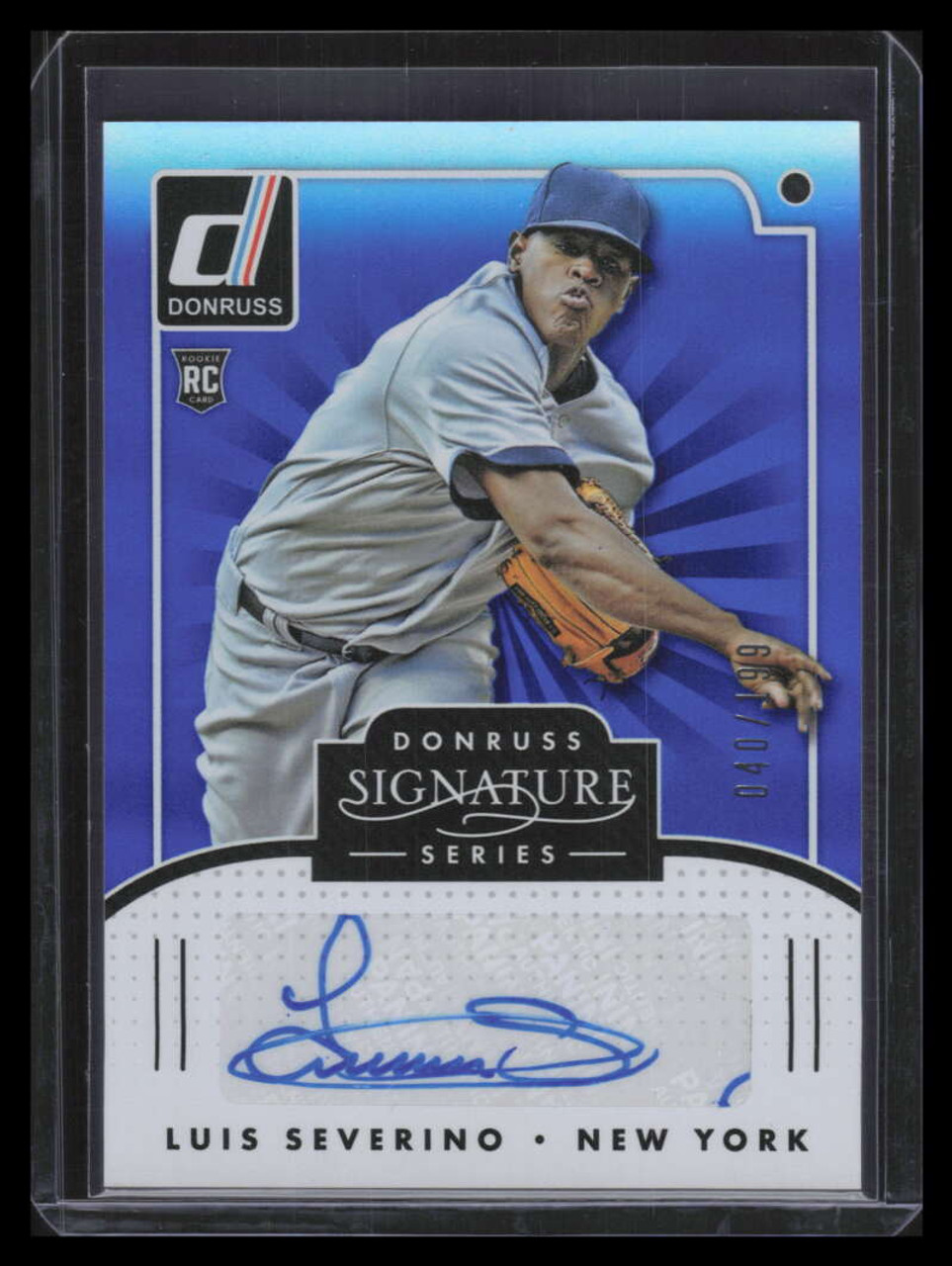 2016 Donruss Signature Series Blue SGSLS Luis Severino Rookie Auto 40/199 -  Sportsnut Cards