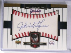 2003 UD Sweet Spot Yankees Greats John Montefusco Autograph #YGJM