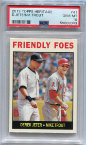 2013 Topps Heritage 41 Friendly Foes Mike Trout Derek Jeter PSA 10 GEM MT