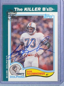 2004 Topps All-Time Fan Favorites Bob Baumhower Autograph Auto #BB