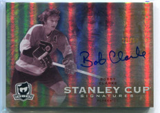 2009-10 The Cup Stanley Cup Signatures SCBC Bobby Clarke Auto 29/50