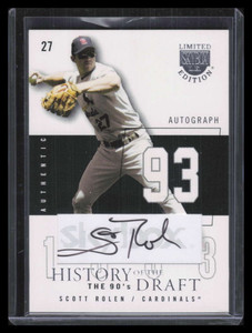 2004 SkyBox LE History Draft 90's Autograph Black SR Scott Rolen Auto 31/199