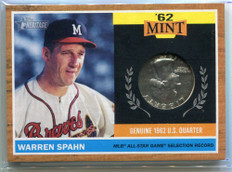 2011 Topps Heritage '62 Mint Coins WS Warren Spahn 1962 Quarter