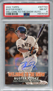 2022 Topps Welcome to the Show Autographs wtts3 Buster Posey Auto 8/10 PSA 8