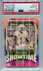 2023 Score Showtime 15 Tyreek Hill PSA 10 GEM MT