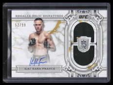 2024 Topps Royalty UFC Regalia Signatures Kai Kara-France Dual Relic Auto 52/99