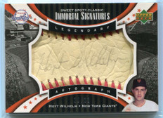 2007 Sweet Spot Classic Immortal Signatures HW Hoyt Wilhelm Auto 26/33