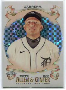 2021 Topps Allen &amp; Ginter Chrome X-fractor 109 Miguel Cabrera