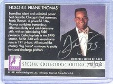 1991 Arena Holograms Frank Thomas Autograph Auto #778/1250 #AU3