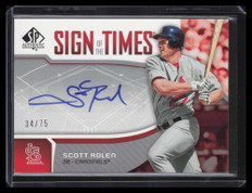 2006 SP Authentic Sign of the Times SR Scott Rolen Auto 34/75