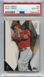 2015 Finest 68 Mike Trout PSA 10 GEM MT