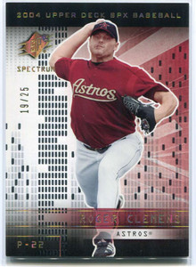 2004 SPx Spectrum 87 Roger Clemens 19/25