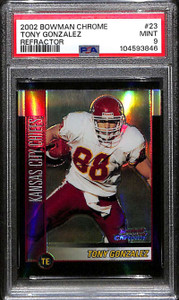2002 Bowman Chrome Refractor 23 Tony Gonzalez 441/500 PSA 9 MINT