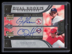2006 Exquisite Collection 71 Craig Hansen Cole Hamels Rookie Dual Auto 30/55