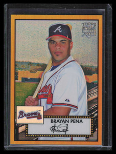 2006 Topps '52 Chrome Gold Refractor 54 Brayan Pena Rookie 46/52