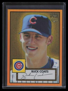 2006 Topps '52 Chrome Gold Refractor 11 Buck Coats Rookie 40/52