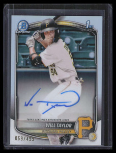 2025 Bowman Chrome Prospect Autographs Refractor Will Taylor Rookie Auto 59/499