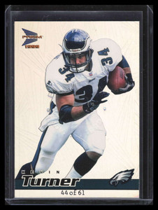 1999 Pacific Prisms Premiere Date 110 Kevin Turner 44/61