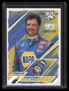 2003 Wheels High Gear MPH m30 Michael Waltrip 20/100