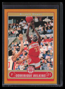 2006-07 Topps Chrome Gold Refractor 152 Dominique Wilkins 16/25