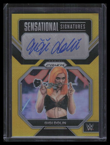 2023 Panini Prizm WWE Sensational Signatures Prizms Gold Gigi Dolin Auto 3/10