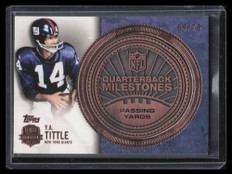 2012 Topps Quarterback Milestones Medallions Yardage Bronze Y. A. Tittle 68/75