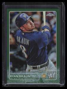 2015 Topps Chrome Green Refractor 200 Ryan Braun 10/99