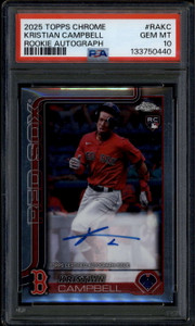 2025 Topps Chrome Rookie Autographs RAKC Kristian Campbell Rookie RC Auto PSA 10