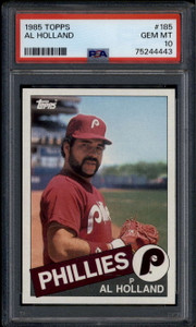1985 Topps 185 Al Holland PSA 10 GEM MT