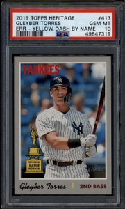 2019 Topps Heritage Error Variations 413 Gleyber Torres Yellow Dash SP PSA 10