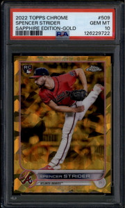 2022 Topps Chrome Sapphire Gold Refractor 509 Spencer Strider RC 12/50 PSA 10