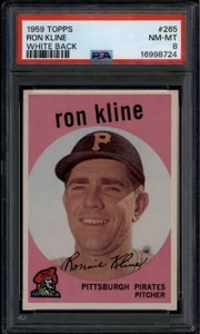 1959 Topps 265 Ron Kline White Back PSA 8 NM-MT