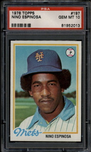 1978 Topps 197 Nino Espinosa PSA 10 GEM MT