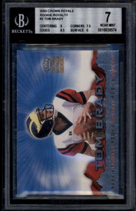 2000 Crown Royale Rookie Royalty 2 Tom Brady Rookie RC BGS 7 NEAR MINT