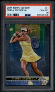 2024 Topps Chrome 81 Mirra Andreeva Rookie RC PSA 10 GEM MT
