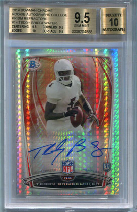 2014 Bowman Chrome Prism Refractor Teddy Bridgewater Rookie Auto 5/5 BGS 9.5 10