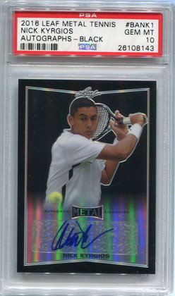 2016 Leaf Metal Tennis Black bank1 Nick Nyrgios Auto 3/7 PSA 10 GEM MT